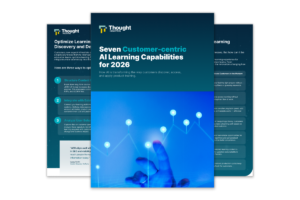 Seven Customer-centric AI Learning Capabilities for 2026 Downloadable Free Guide By Thought Industries